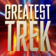 Greatest Trek