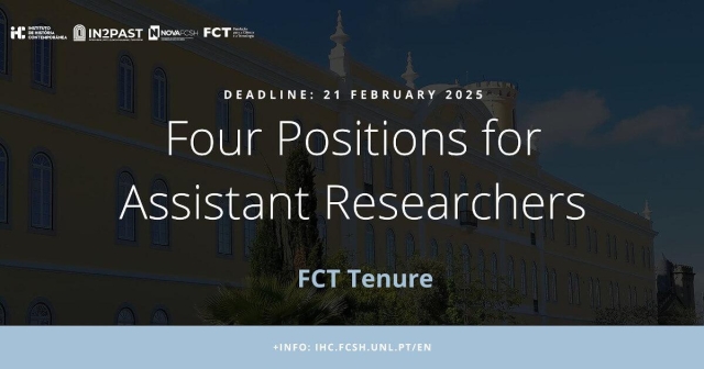 Illustrative image of the call for applications for four Assistant Researchers under the FCT Tenure programme. The deadline for applications is 21 February 2025. More information at ihc.fcsh.unl.pt/en. The background of the image is faint, but it is a photograph of the front façade of the Almada Negreiros College, a two-storey  19th century building, with yellow walls, white windows and flanked by two small towers.