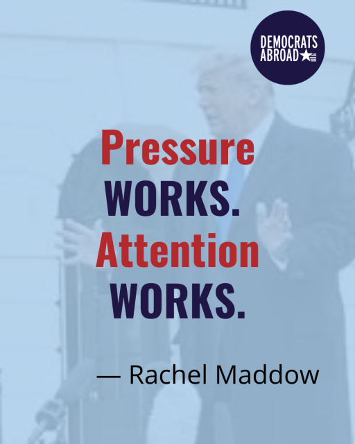 Pressure WORKS, attention WORKS.

- Rachael Maddow.