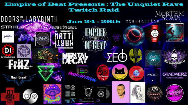 Empire of Beat The Unquiet Rave Raid train Jan 24-26th with lots of TwitchFam DJ logos.